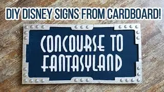DIY Disney Parks Cardboard sign!