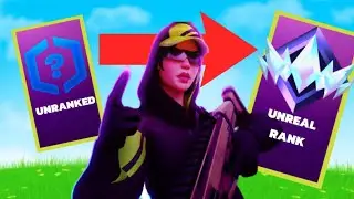 UNRANKED to UNREAL Speedrun (Chapter 5 Season 2)