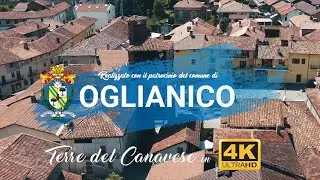 OGLIANICO - Terre del Canavese in 4K - Patrocinato