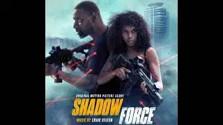 Shadow Force 2025 Soundtrack | Family - Craig DeLeon | Original Motion Picture Score |