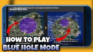 How to Play BlueHole mode in Pubg Mobile