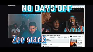 Zee Stack - No Days Off |Reaction