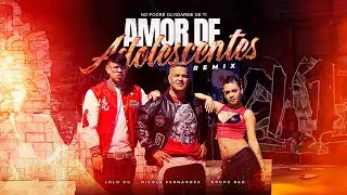 Grupo Red, Lolo OG, Nicole Fernandez - Amor de Adolescentes / No Podré Olvidarme de Ti | Remix