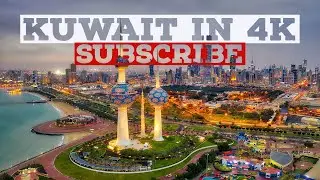 Kuwait in 4K Video 👉 Video scene in 4k HDR