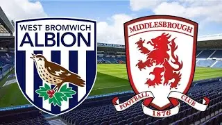 BIG Match West Brom vs Middlesbrough? live watchalong  📱