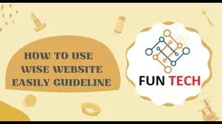How to use wise website send money abroad