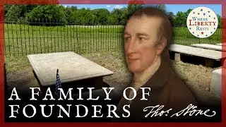 Thomas Stone and a Family That Helped Shape America | Where Liberty Rests | Journey With Murphy