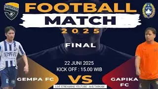 🔴 LIVE GRAND FINAL GAPIKA FC VS GMPA FC