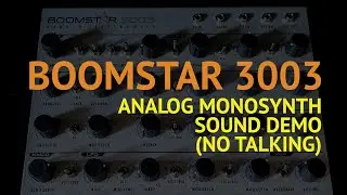 Studio Electronics Boomstar 3003 synthesizer demo (no talking, no effects)