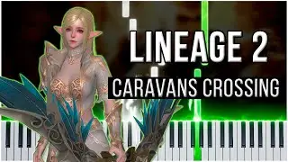 Gludin Theme / Caravans Crossing (Lineage 2) 【 КАВЕР НА ПИАНИНО 】