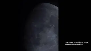 LIVE VIEWS OF THE MOON / SEESTAR S50