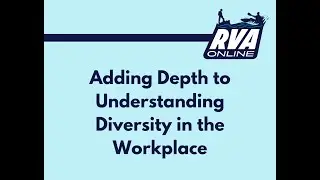 Adding Depth to Understanding Diversity in the Workplace