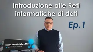 Reti informatiche di dati - Puntata 1 [ introduzione alle reti di dati ]