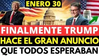 FINALMENTE TRUMP HACE EL GRAN ANUNCIO QUE TODOS ESTABAN ESPERANDO