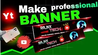 YouTube Banner Kaise Banaye | How to Make Youtube Banner😎PicsArt Se Youtube Banner kaise | Rajnxtech