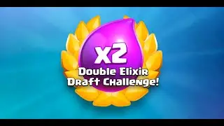 Double Elixir Draft Challenge Tips | Clash Royale