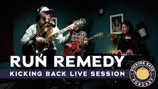Kicking Back Live Session | Run Remedy