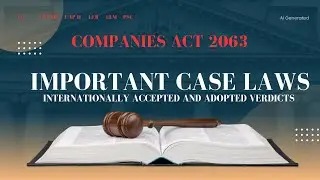 Case Laws Relating to Company Law in Nepal: Best for Law, CA CAP II CAP III, MBA & Lok Sewa Exams
