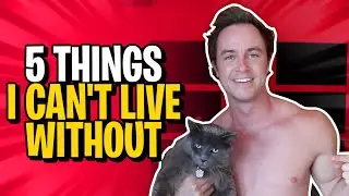 5 Things I Cant Live Without! (Where's Daryl...?)