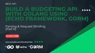 Rest API: Parsing & Binding Request Body  In Golang Echo Framework(Part 6)