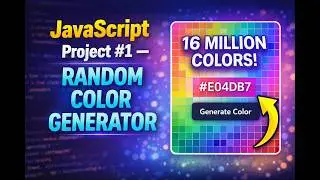 JavaScript Beginner Project — Random Color Generator (16 Million Combinations)