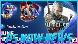 PS NOW June Games: The Witcher 3, Sonic Games, Virtua Fighter 5, Slay the Spire & Car Mechanic Sim.