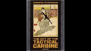 Magpul Dynamics - The Art of the Tactical Carbine Volume II: Weapon Accessories