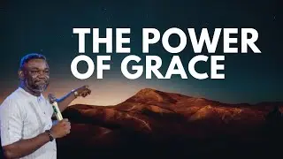 THE POWER OF GRACE || KINGDOM PRINCIPLE TEAM || ABRAHAM EZEKIEL