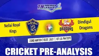 Nellai Royal Kings vs Dindigul Dragons, 23rd Match, Match Preview, Pitch Report, Head-to-Head