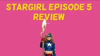 #Stargirl Episode 5 Hourman and Doctor Midnight Review #Arrowverse