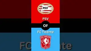 PSV of Twente??!  #eindhoven  #enschede  #twente #psv  #nederland #eredivisie #PSVTWE #voetbal
