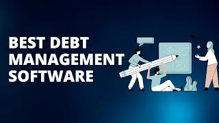 BEST DEBT MANAGEMENT SOFTWARE