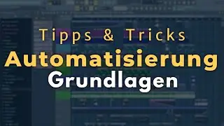 Automatisierung - FL Studio 20/12/11 [Tutorial/Deutsch]