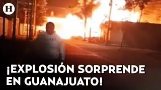 &iexcl;Fuerte explosi&oacute;n en Guanajuato! As&iacute; fue el incendio de una presunta toma clandestina en Villagr&aacute;n