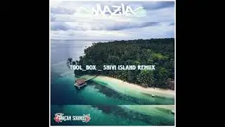 Tool _ Box Snivi [ MaZla Remiix] Island Chill 2025#remix #viralvideo #chill Enjoy#fypシ゚viral