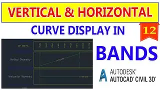 How To Display Horizontal And Vertical Geometry Curves Data In Profile Bands | AutoCAD Civil 3D