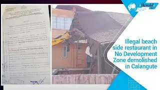 Illegal beach side restaurant in No Development Zone demolished in Calangute