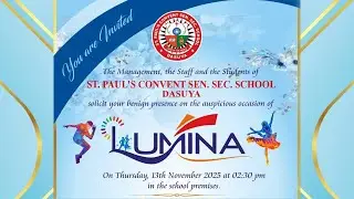 Annual Function || LUMINA || ST.PAUL'S CONVENT SEN.SEC.SCHOOL DASUYA 13th November 2025