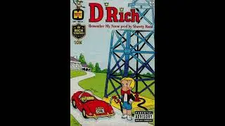 D Rich Remember My Name Prod By Shawty Redd