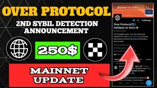 Over Wallet New Update | Over Protocol 2nd Sybil Detection | Over Protocol Mainnet Update