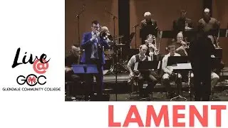 JJ Johnson's Lament Arranged by Nick Finzer with the GCC Big Band | Jazz Trombone Solo on Lament