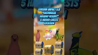 Easybreeze Holiday Resort | 5 Hidden Chests | Genshin Impact #genshinimpact  #hoyocreators
