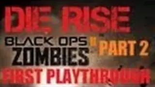 BO2 Zombies - Die Rise | Part 2 - Rollin 5 Perks