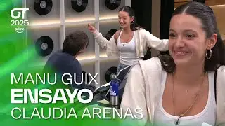 ENSAYO de CLAUDIA ARENAS con MANU  GUIX (9 de diciembre) | OT 2025