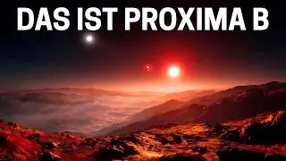 Proxima b ist nicht, was du denkst: Die dunkle Wahrheit &uuml;ber unseren n&auml;chsten Nachbarn
