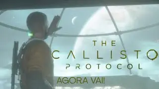 The Callisto Protocol - Agora vai!