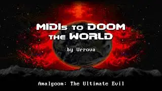 Amalgoom OST - The Ultimate Evil