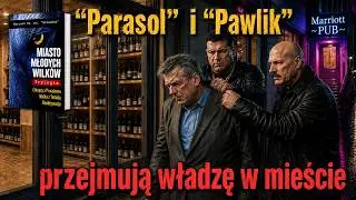 Grupa Pruszkowska - Parasol i Pawlik przejmują władzę w Pruszkowie