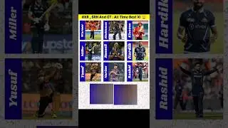 srh🔥 kkr aur gt ki ek all time best playing 11 😨🔥#cricket #shorts