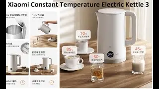 Xiaomi Constant Temperature Electric Kettle 3